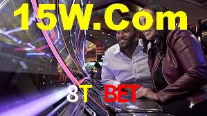 8T Bet,8T.Bet